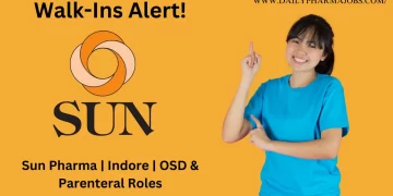Sun Pharma Hiring in Indore – Walk-in for OSD & Parenteral Roles